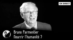 Bruno Parmentier : Nourrir l'humanité ? [EN DIRECT] by Thinkerview