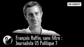 François Ruffin, sans filtre : Journaliste VS Politique ? [EN DIRECT] by Thinkerview