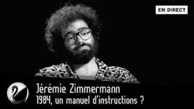 Jérémie Zimmermann : 1984, un manuel d'instructions ? [EN DIRECT] by Thinkerview