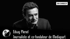 Mediapart : Benalla, Macron, le journalisme menacé ?  [EN DIRECT] by Thinkerview