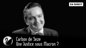 Une Justice sous Macron ? Carbon de Seze [EN DIRECT] by Thinkerview