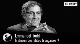 Emmanuel Todd : Trahison des élites françaises ? [EN DIRECT] by Thinkerview