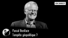 Tempête géopolitique ? Pascal Boniface [EN DIRECT] by Thinkerview